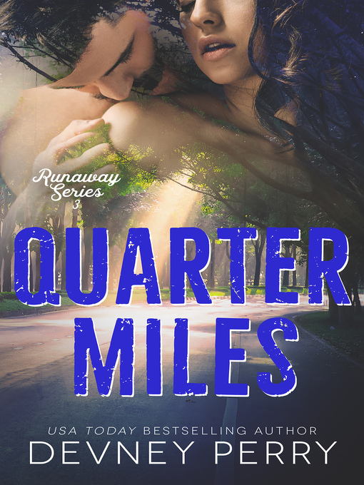 Title details for Quarter Miles by Devney Perry - Available